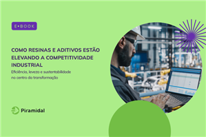 Como resinas e aditivos estão elevando a competitividade industrial