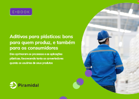 Aditivos para plásticos: bons para quem produz, e também para os consumidores